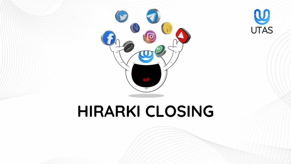 HIRARKI CLOSING -UTAS